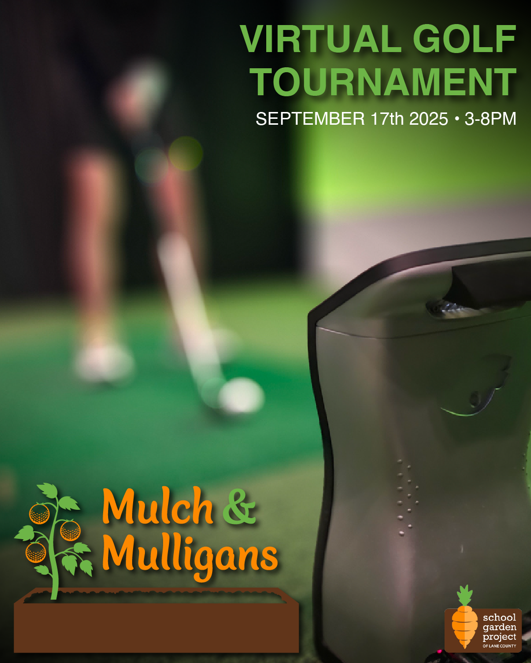 Mulch and Mulligans | Virtual Gold Tournament. September 17th from 3 to 8 pm.